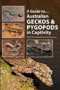 Guide to Australian Geckos & Pygopods in Captivity