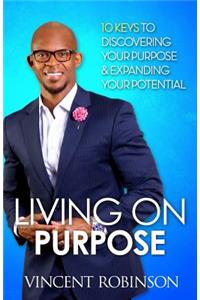 Living On Purpose