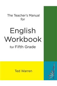 The Teacher's Manual for the Fifth Grade Workbook
