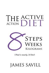 The Active Action Diet