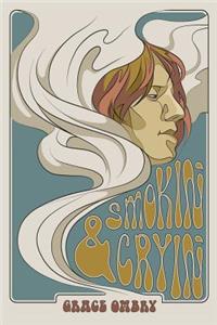 Smokin' & Cryin'