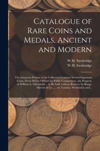 Catalogue of Rare Coins and Medals, Ancient and Modern