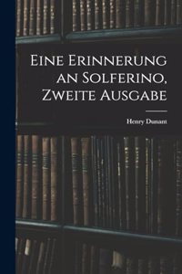 Eine Erinnerung an Solferino, Zweite Ausgabe