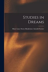 Studies in Dreams