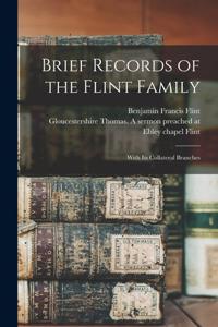 Brief Records of the Flint Family