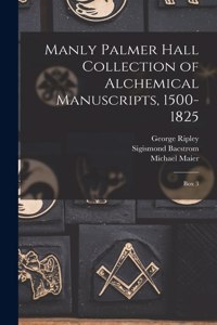 Manly Palmer Hall collection of alchemical manuscripts, 1500-1825