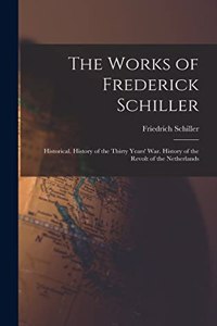 The Works of Frederick Schiller