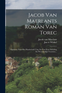 Jacob Van Maerlants Roman Van Torec