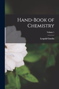 Hand-Book of Chemistry; Volume 1