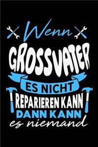 Wenn Grossvater es nicht reparieren kann dann kann es niemand