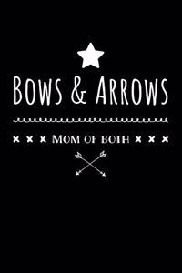 Bows & Arrows Mom of Both