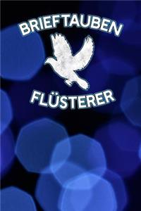 Brieftauben Flüsterer