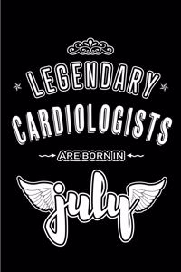 Legendary Cardiologists are born in July