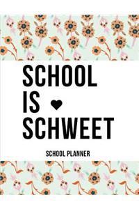 School Is Schweet