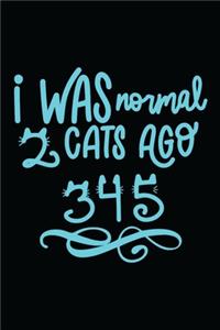I Was Normal 2 Cats Ago 345
