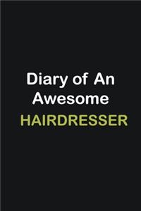 Diary Of An Awesome Hairdresser