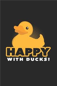 Happy With ducks