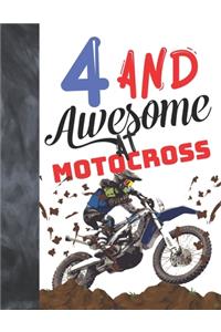 4 And Awesome At Motocross