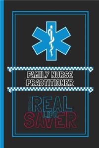 Family Nurse Practitioner The Real Life Saver