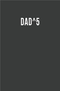 Dad^5