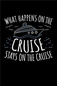 What Happens on the Cruise Stays on the Cruise