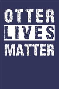 Otter Lives Matter