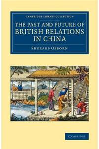 Past and Future of British Relations in China