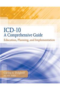 ICD-10: A Comprehensive Guide (Book Only)