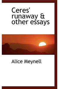 Ceres' Runaway & Other Essays