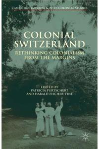 Colonial Switzerland