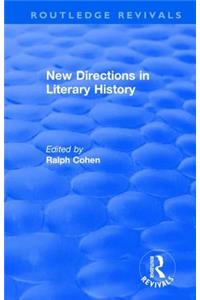Routledge Revivals: New Directions in Literary History (1974)