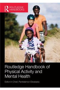 Routledge Handbook of Physical Activity and Mental Health