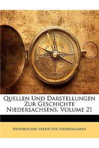 Quellen Und Darstellungen Zur Geschichte Niedersachsens, Volume 21