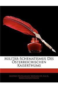 Milit R-Schematismus Des Osterreichischen Kaiserthums