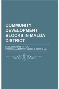 Community Development Blocks in Malda District