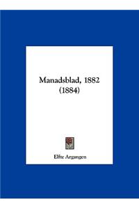 Manadsblad, 1882 (1884)