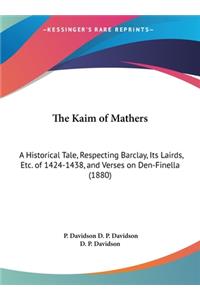 The Kaim of Mathers
