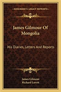 James Gilmour Of Mongolia
