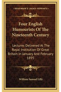 Four English Humourists of the Nineteenth Century
