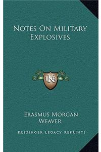 Notes on Military Explosives