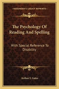 Psychology of Reading and Spelling
