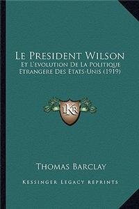 Le President Wilson