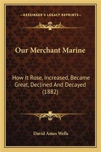 Our Merchant Marine