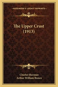 Upper Crust (1913)
