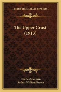 Upper Crust (1913)