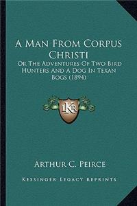 Man from Corpus Christi