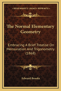The Normal Elementary Geometry