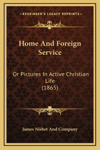 Home And Foreign Service