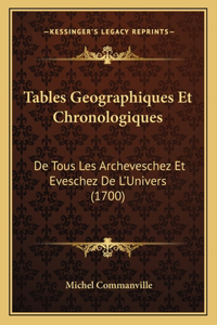 Tables Geographiques Et Chronologiques