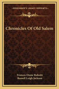 Chronicles Of Old Salem